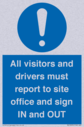all-visitors-and-drivers-must-report-to-site-office-and-sign-in-and-out~